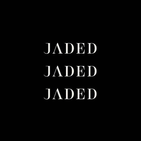 JADED | Boomplay Music