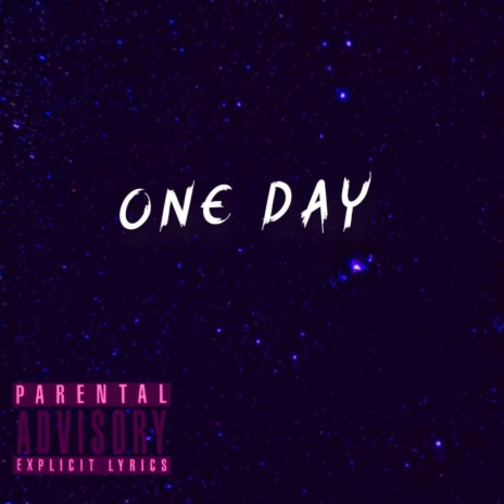 One Day | Boomplay Music