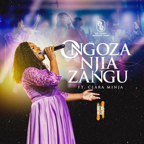 Ongoza Njia Zangu ft. Clara Minja | Boomplay Music