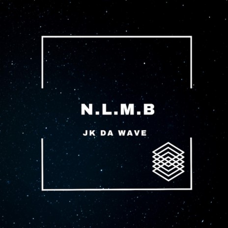 N.L.M.B | Boomplay Music