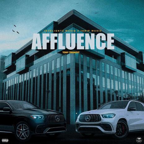 Affluence (Official Audio) | Boomplay Music