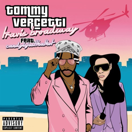 Tommy Vercetti ft. Candyisjustthathot | Boomplay Music