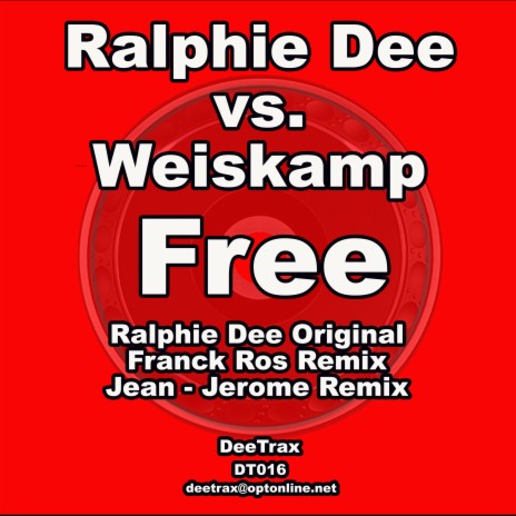 Free (Ralphie Dee Original) ft. Weiskamp | Boomplay Music