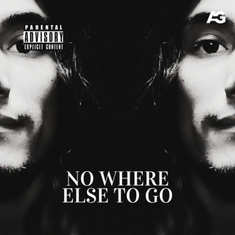 No Where Else To Go | Boomplay Music
