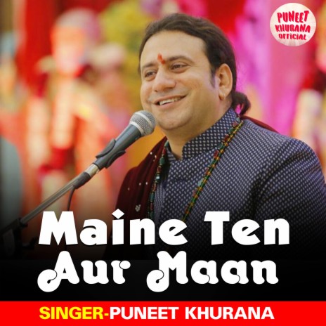 Maine Ten Aur Maan