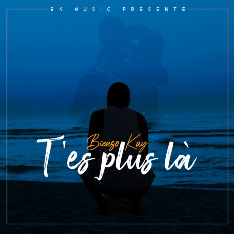 T'es plus là | Boomplay Music