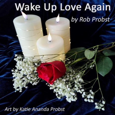Wake Up Love Again | Boomplay Music