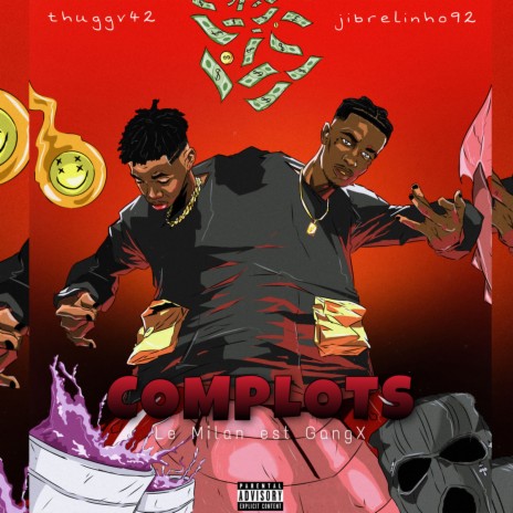 Complots (Le Milan est gangX) ft. Thuggv42 | Boomplay Music