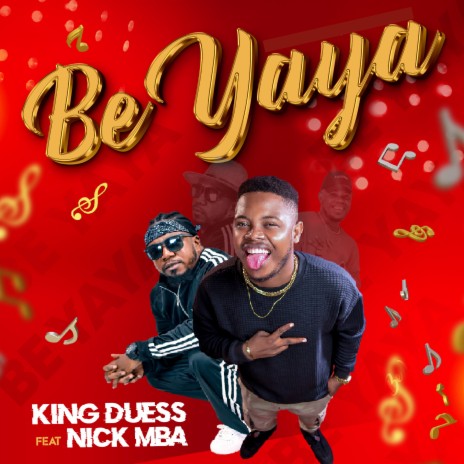 BE YAYA ft. Nick Mba | Boomplay Music