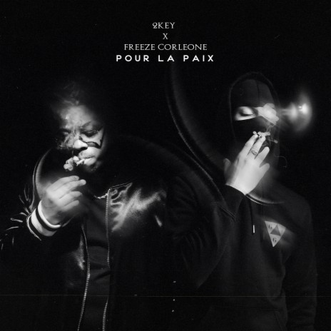 Pour la paix ft. Freeze Corleone | Boomplay Music