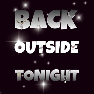 Back Outside Tonight!