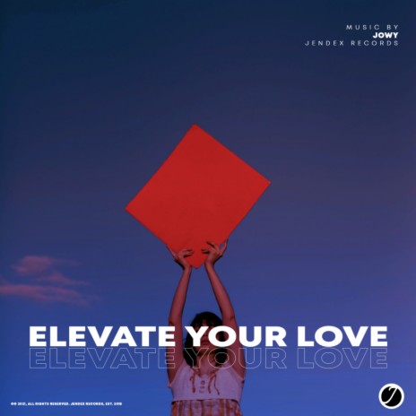 Elevate Your Love (Radio Edit)