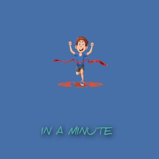 In A Minute (Unmastered) lyrics | Boomplay Music