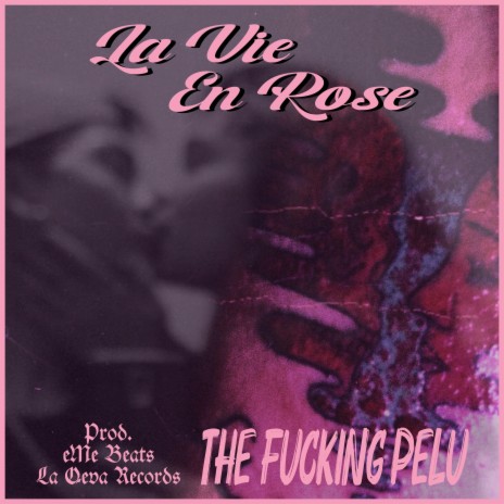 La vie en rose ft. La Qeva Records | Boomplay Music