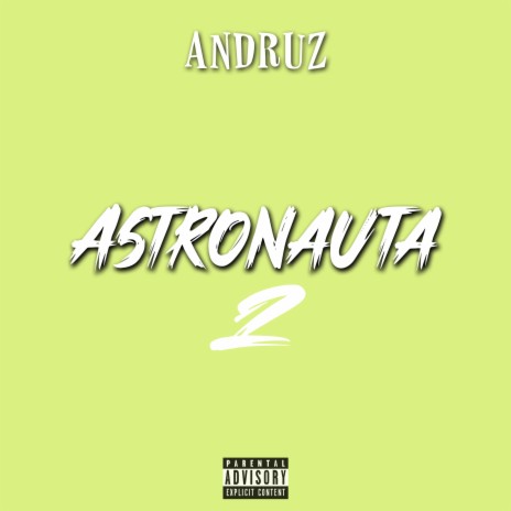 Astronauta 2 | Boomplay Music