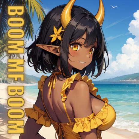 Boom M F Boom | Boomplay Music