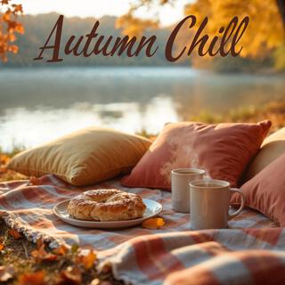 Autumn Chill: Soulful Jazz for Cozy Vibes, Smooth Jazz & Soul