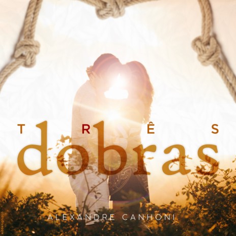 Três Dobras | Boomplay Music