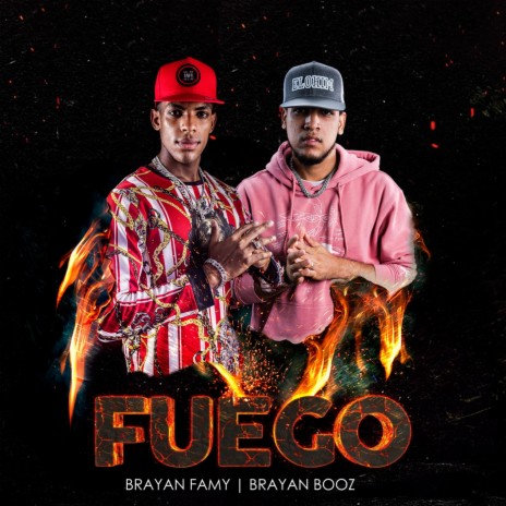 Fuego (feat. Brayan Booz) | Boomplay Music