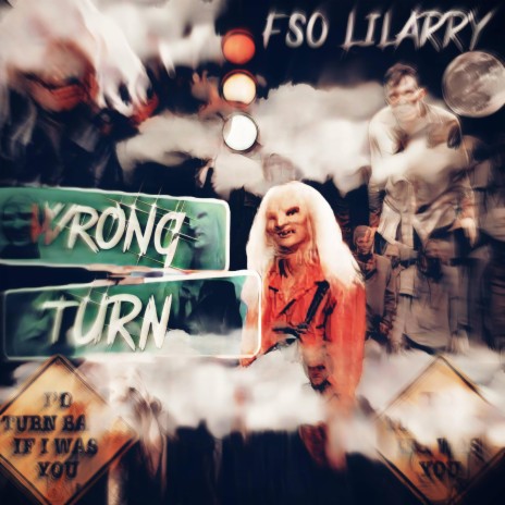 Fso LiLarry (Wrong Turn) | Boomplay Music