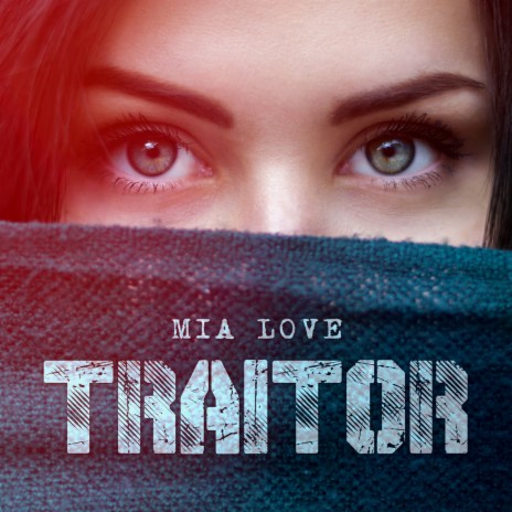 traitor | Boomplay Music