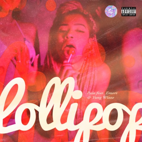 Lollipop ft. Banzai!, Yung Wizze & Emori | Boomplay Music