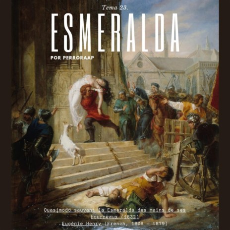 Tema 23. Esmeralda | Boomplay Music
