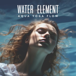 Water Element: Aqua Yoga Flow with Mbira & Kalimba, Morning Yoga for Hip Opening Emotions