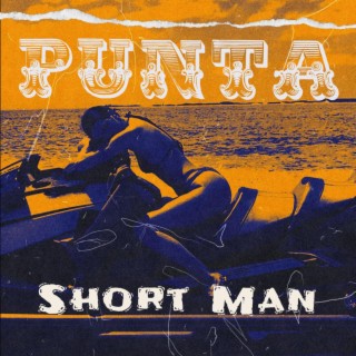Punta Short Man