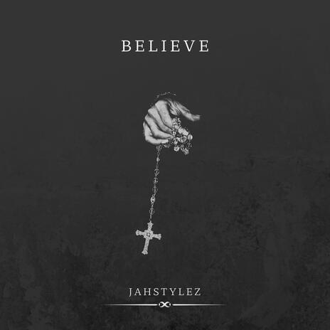 Believe | Boomplay Music