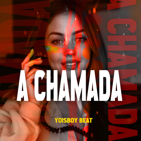 A Chamada | Boomplay Music