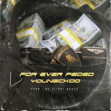 for ever feded | Boomplay Music
