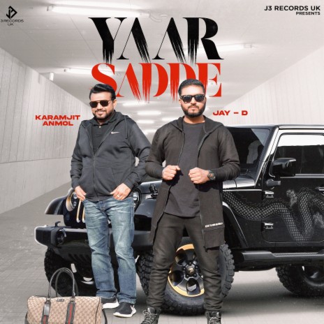 Yaar Sadde ft. Jay D | Boomplay Music