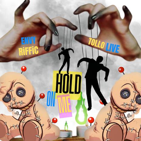 HOLD ON ME ft. TolloLive | Boomplay Music