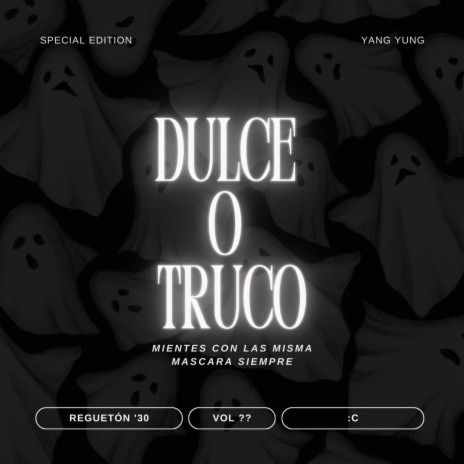 DULCE O TRUCO | Boomplay Music