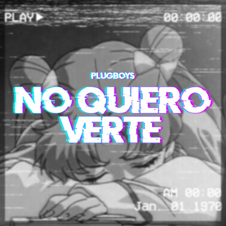 No Quiero Verte | Boomplay Music