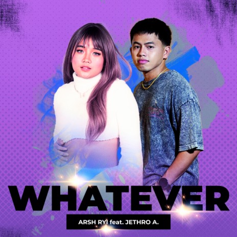 Whatever ft. Jethro A