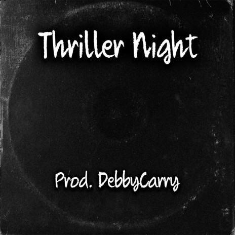 Thriller Night | Boomplay Music