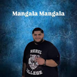 Mangala Mangala