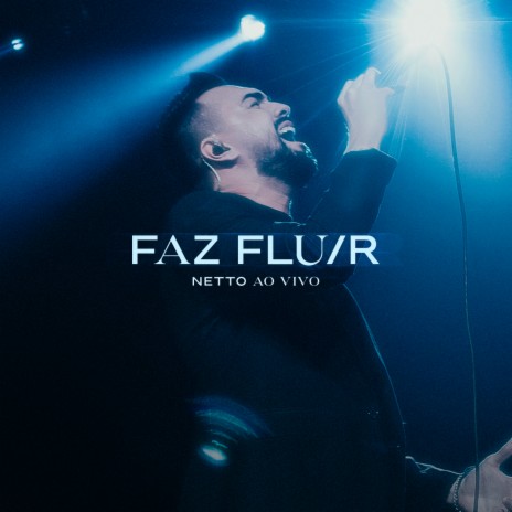 Faz Fluir (Ao Vivo) | Boomplay Music