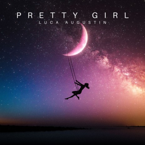 Pretty Girl | Boomplay Music