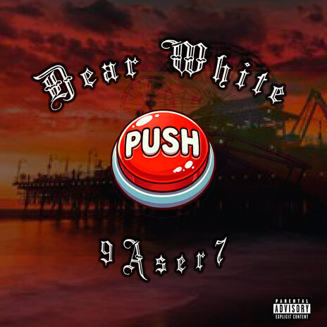 Push ft. 9ASER7 | Boomplay Music