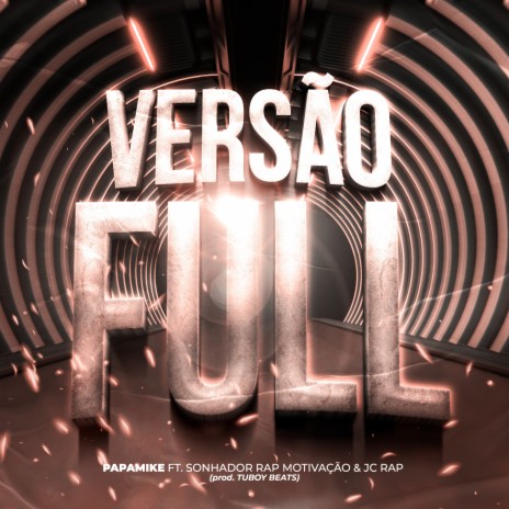 Versão Full ft. TuboyBeats, JC Rap & Sonhador Rap Motivação | Boomplay Music