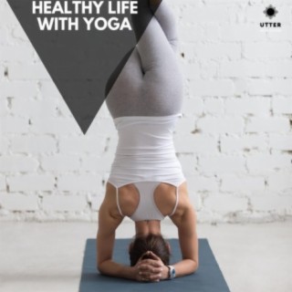 Healthy Life with Yoga