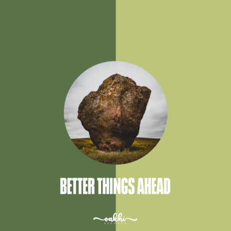 Better Things Ahead | Boomplay Music