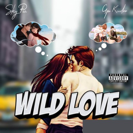 Wild Love ft. Kiidoo | Boomplay Music
