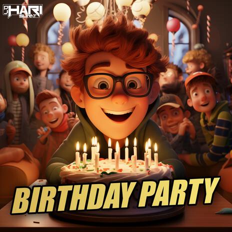 Birthday Party | Boomplay Music