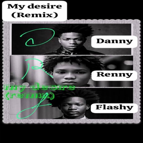 Flaming desire (Remix) ft. Renny & Flash | Boomplay Music