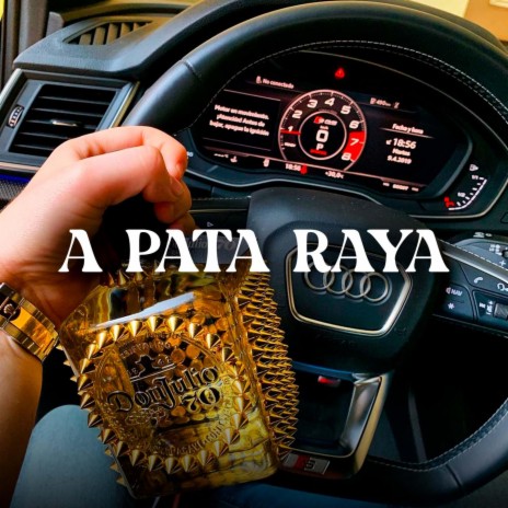 A Pata Raya | Boomplay Music