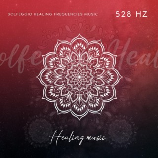 528 Hz Healing Music